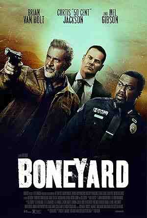 Boneyard (2024) vj jingo Mel Gibson